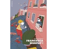 Francesca Murphy ! - Par Thomas Gosselin - Atrabile