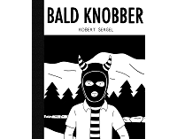 Bald Knobber - Par Robert Sergel (trad. B. Neveux) - Huber Éditions