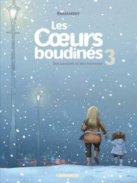 Les Coeurs boudinés - T3 : "Des canards et des hommes" - Par Krassinsky - Dargaud
