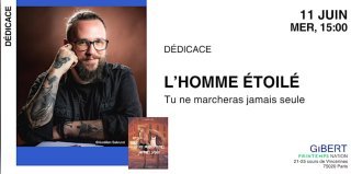 L'Homme Étoilé chez Gibert Printemps Nation - Paris
