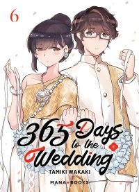 365 Days to the Wedding T. 5 & T. 6 - Par Tamiki Wakaki - Éd. Mana Books