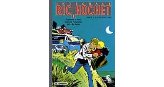 Ric Hochet en intégrale (tome 1) - Tibet et Duchâteau - Lombard