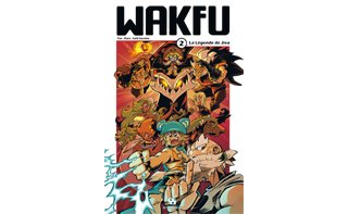 Wakfu T2 : La Légende de Jiva - Par Tot, Azra & Sassine - Ankama Editions