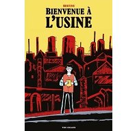 "Bienvenue à l'usine" (Vide Cocagne) : Bastien Bertine dessine le cœur de l'industrie