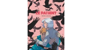 Le Patient - Timothé Le Boucher - Glénat