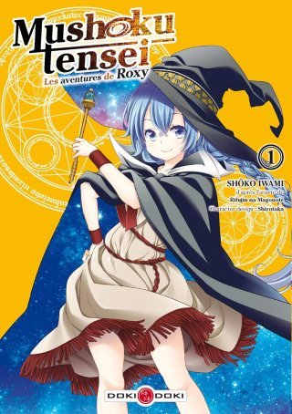Mushoku Tensei : Les aventures de Roxy T1 - Par Rifujin na Magonote & Shoko Iwami - Doki Doki
