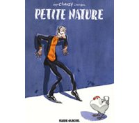 Petite Nature – Par Chauzy, Zep & Lindingre – Fluide Glacial