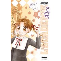 L'académie Alice T1 - par Tachibana Higuchi - Glénat