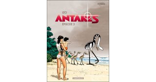 Les mondes d'Aldébaran – cycle 3 : Antarès – Episode 3 – Par Leo - Dargaud