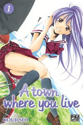 A Town Where You Live, T1 - Par Kouji Seo - Pika