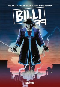 Billi 99 - Par Sarah Byam & Tim Sale – Ed. Delirium
