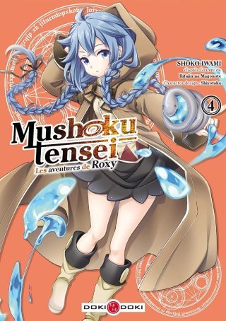 Mushoku Tensei : Les aventures de Roxy T. 4 - Par Rifujin na Magonote & Shoko Iwami - Doki Doki