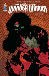 Absolute Wonder Woman T.2 - Par Kelly Thompson & Hayden Sherman - Éd. Urban Comics