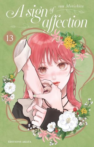 A Sign of Affection T.12 & T.13 - Par Suu Morishita - Éd. Akata