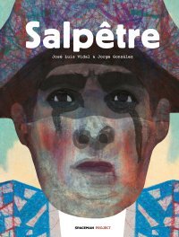 « Salpêtre », une explosion d'émotions