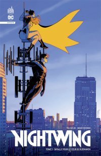 Nightwing Infinite T. 3 - Par Tom Taylor & Bruno Redondo - Éd. Urban Comics