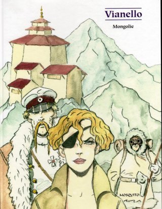 Mongolie : l'héritage du Baron fou 