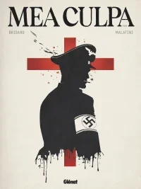 Mea Culpa T. 1 : Le IIIe Reich vs le Vatican, un thriller terrifiant et passionnant ! 