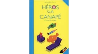 Héros sur canapé : la deuxième séance – Par Wandrille & Co – Vraoum