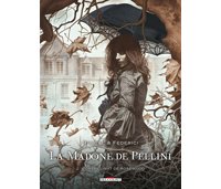 La Madone de Pellini – T1 & T2 - Par Rivière & Federici – Delcourt
