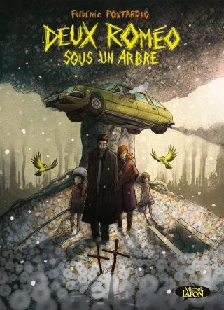 Deux Roméo sous un arbre - Par Frédéric Pontarolo - Ed. Michel Lafon