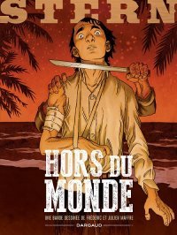 Stern T. 6 : Hors du monde - Frédéric & Julien Maffre - Dargaud