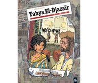Tahya El-Djazaïr T1 : Du sang sur les mains - Par A. Dan et Galandon - Editions Bamboo