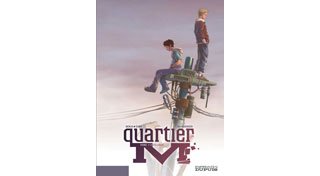 Quartier M : Fêlures (1/3) – Par Benjo, Zano et Stéphane Beauverger – Ed. Dupuis