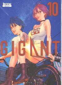 Gigant T. 10 - Par Hiroya Oku - Ki-oon
