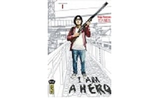 I am a hero Tome 1et 2 - Par Kengo Hanazawa - Edition Kana