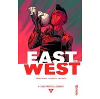 East of West T4 - Par Jonathan Hickman, Nick Dragotta et Frank Martin - Urban Comics