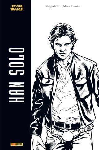 Han Solo – Par Marjorie Liu & Mark Brooks – Panini Comics
