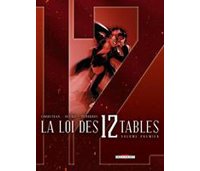 La Loi des 12 tables - Volume premier - par Corbeyran, Defali & Pérubros - Delcourt