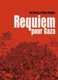 Requiem Pour Gaza - Par Sacco et Hedges - Futuropolis