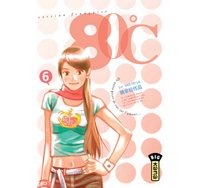 80°C, tome 6 - Par Yao Fei La - Kana
