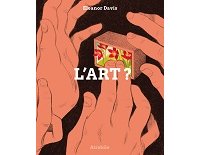 "L'Art ?" d'Eleanor Davis (Atrabile), de l'ironie à la fantaisie