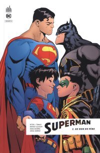 Superman Rebirth T2 - Par Peter J. Tomasi & Patrick Gleason - Urban Comics
