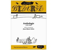 « Bizarre », le précurseur