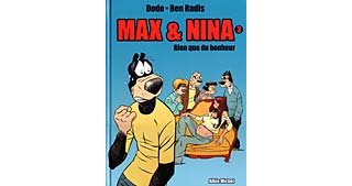 Rien que du bonheur - Max et Nina, tome 3 - Dodo et Ben Radis - Albin Michel