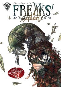 Freak's squeele T2 - Les chevaliers qui ne font plus "Ni" ! - Par Florent Maudoux - Ankama Editions