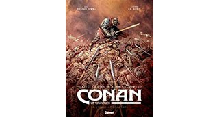 Conan le Cimmérien T. 5 : La Citadelle écarlate - Par Luc Brunschwig & Étienne Le Roux d'après l'œuvre de Robert E. Howard - Glénat 