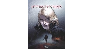 Le Chant des Runes T. 1 : La Première Peau - Par Sylvain Runberg & Jean-Charles Poupard - Glénat