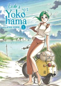 Escale à Yokohama T. 1 & T. 2 - Par Ashinano Hitoshi - Meian