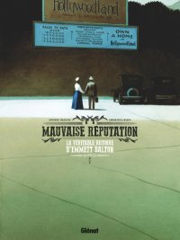 Mauvaise réputation T. 2 - Par Ozanam et Bazin - Ed. Glénat