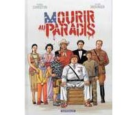 Mourir Au Paradis - Par Christin & Mounier - Dargaud