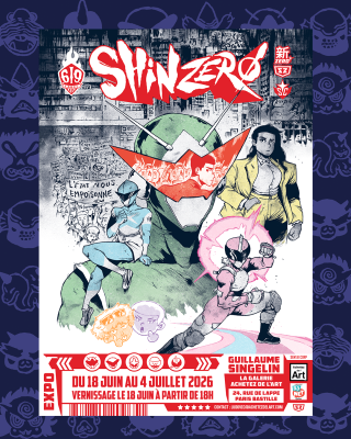 Exposition "Shin Zero T. 2" de Guillaume Singelin chez Achetez de l'Art Paris