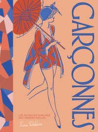 Garçonnes - Par Trina Robbins - Ed. Bliss