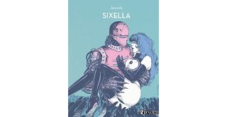 Coup de coeur érotique : "Sixella" de Janevsky (Dynamite)