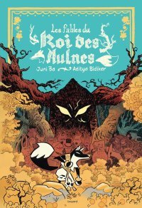 Les Fables du Roi des Aulnes : entrez ici, si vous l'osez...