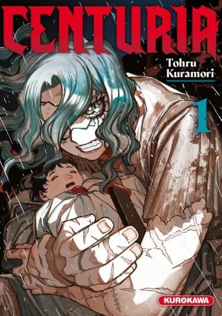Centuria T.1 - Par Tohru Kuramori - Ed. Kurokawa